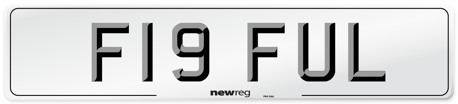 F19 FUL Number Plate from New Reg